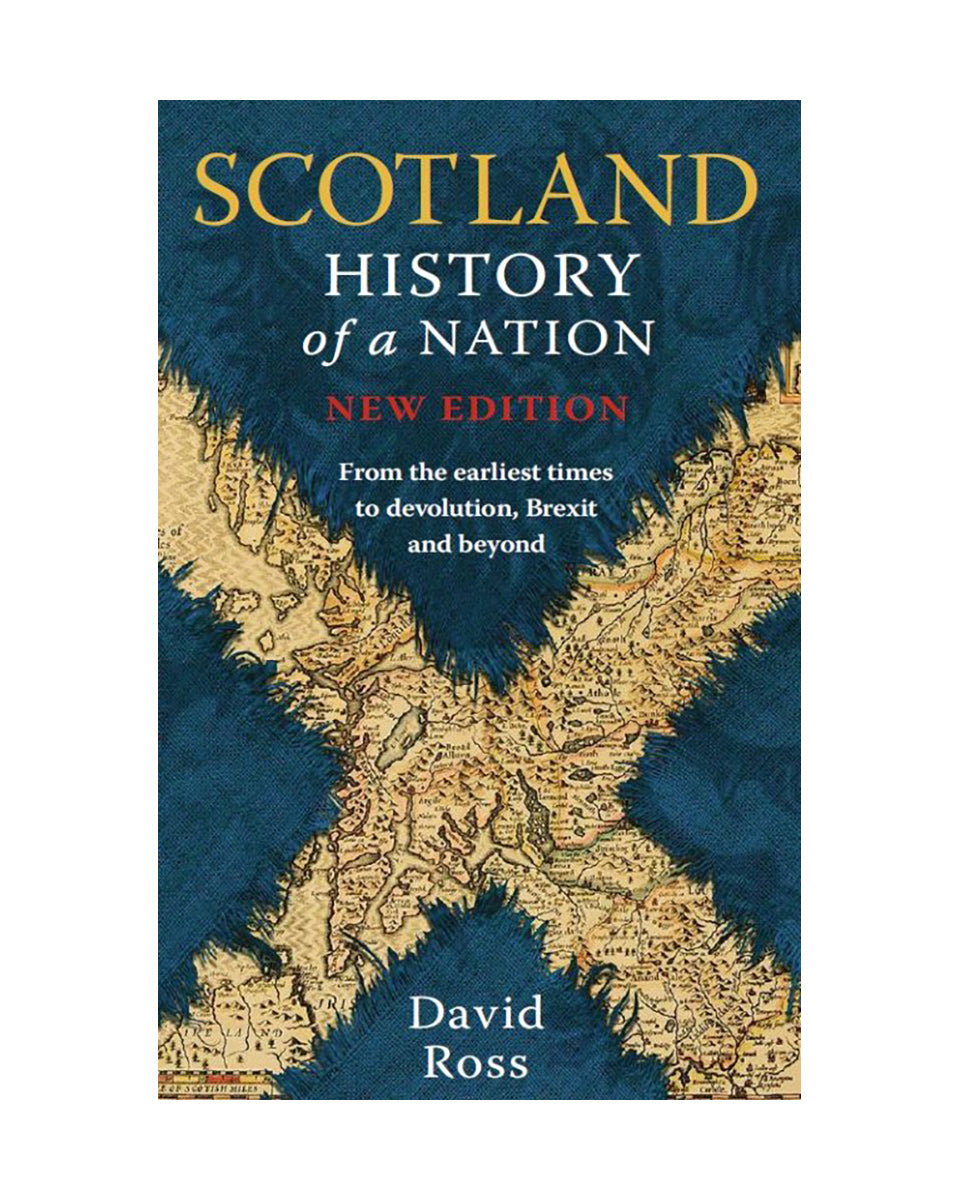 Scotland: History of a Nation by David Ross – National Trust for