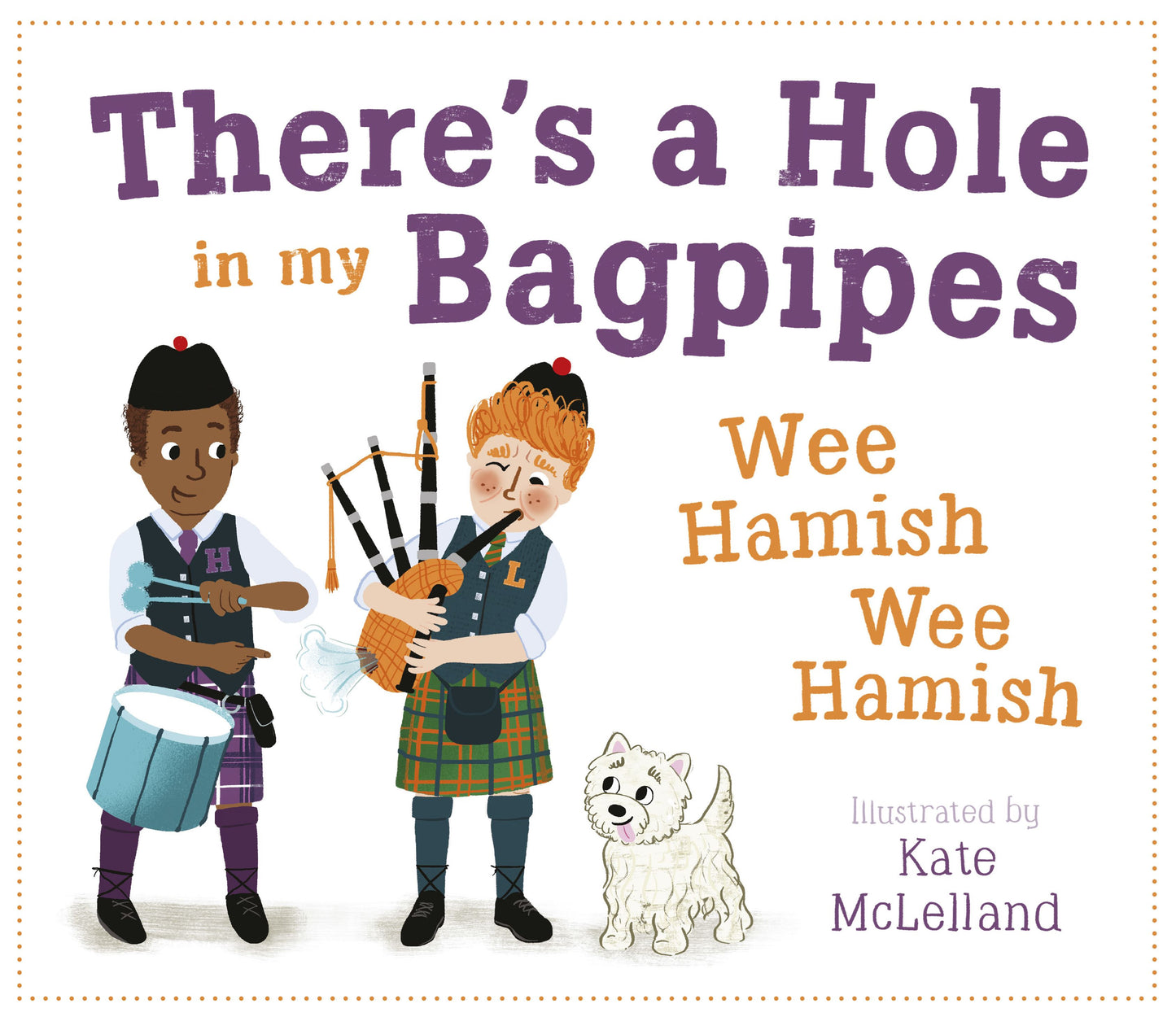There's A Hole in My Bagpipes Wee Hamish, Wee Hamish
