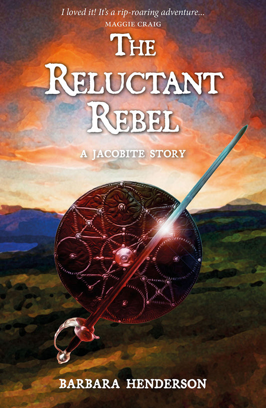 Book cover of 'The Reluctant Rebel' by Barbara Henderson with a sword and decorative object against a landscape background.