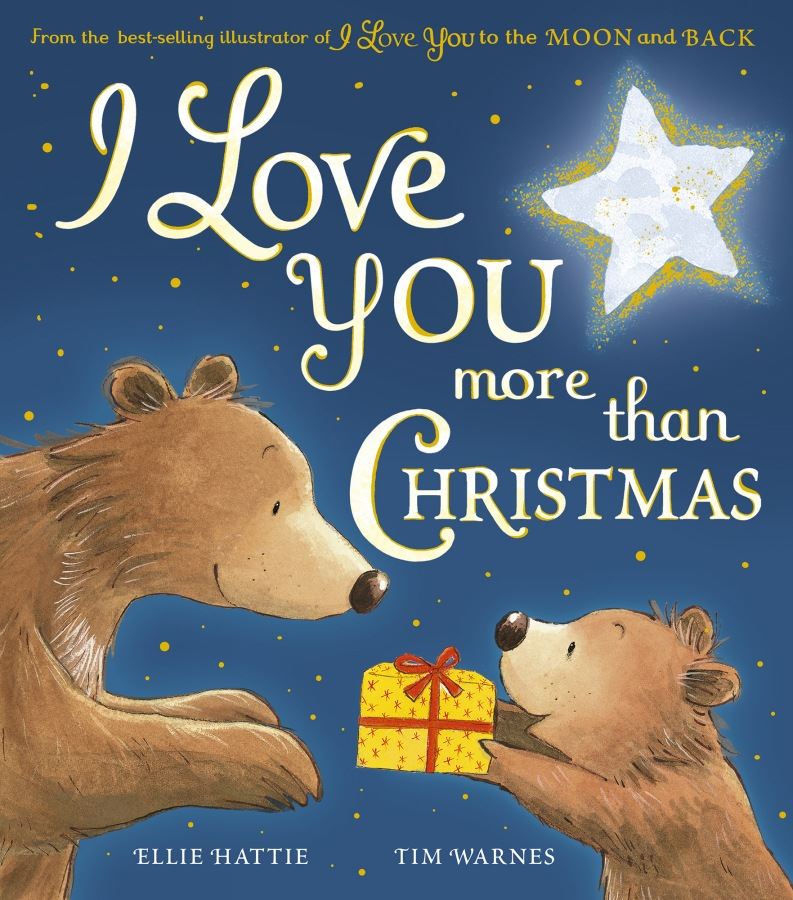 Book cover of 'I Love You More Than Christmas' with two bears holding a gift against a starry night sky.