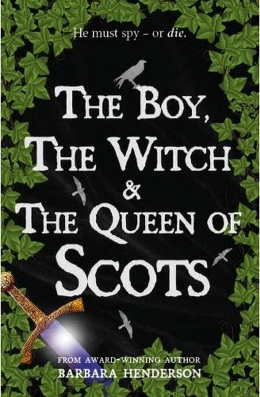 The Boy, the Witch and the Queen of Scots