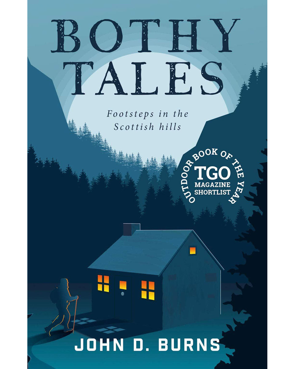 Cover of the book 'Bothy Tales' by John D. Burns featuring a dark image of a Bothy in the Scottish hills at dusk, with the TGO Shortlist book award logo.