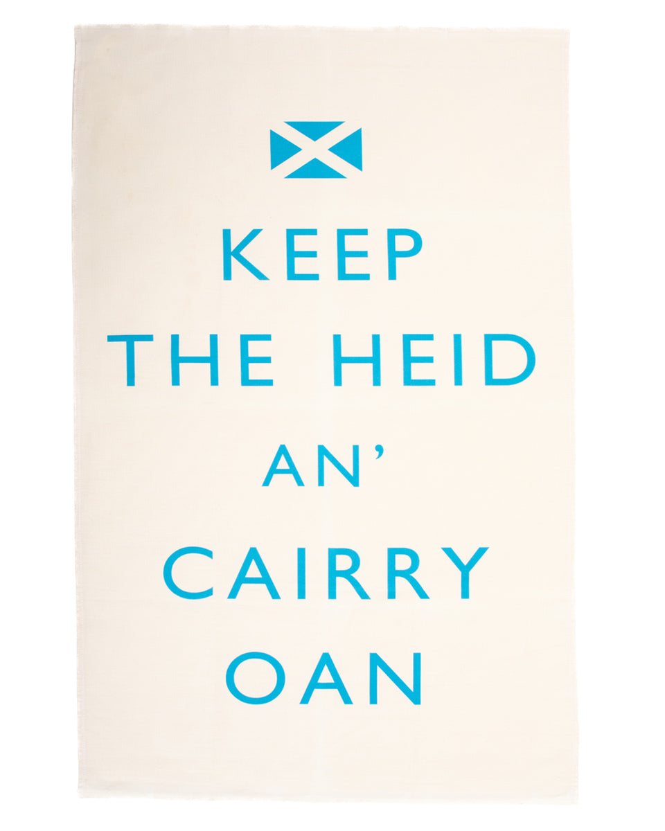 Keep the Heid and Carry On Tea Towel