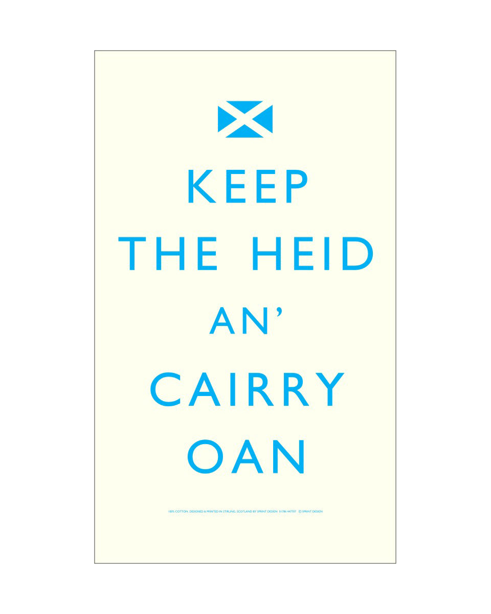 Keep the Heid and Carry On Tea Towel